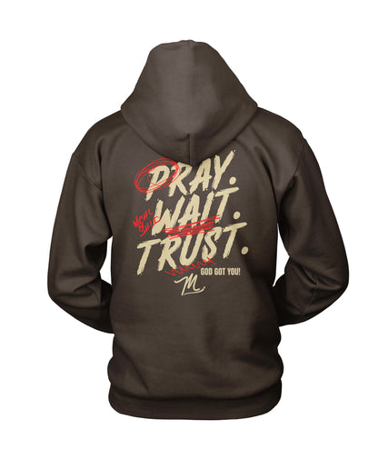 "Pray , Wait, Trust" Unisex Pullover Hoodie