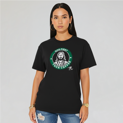 God First Then Coffee