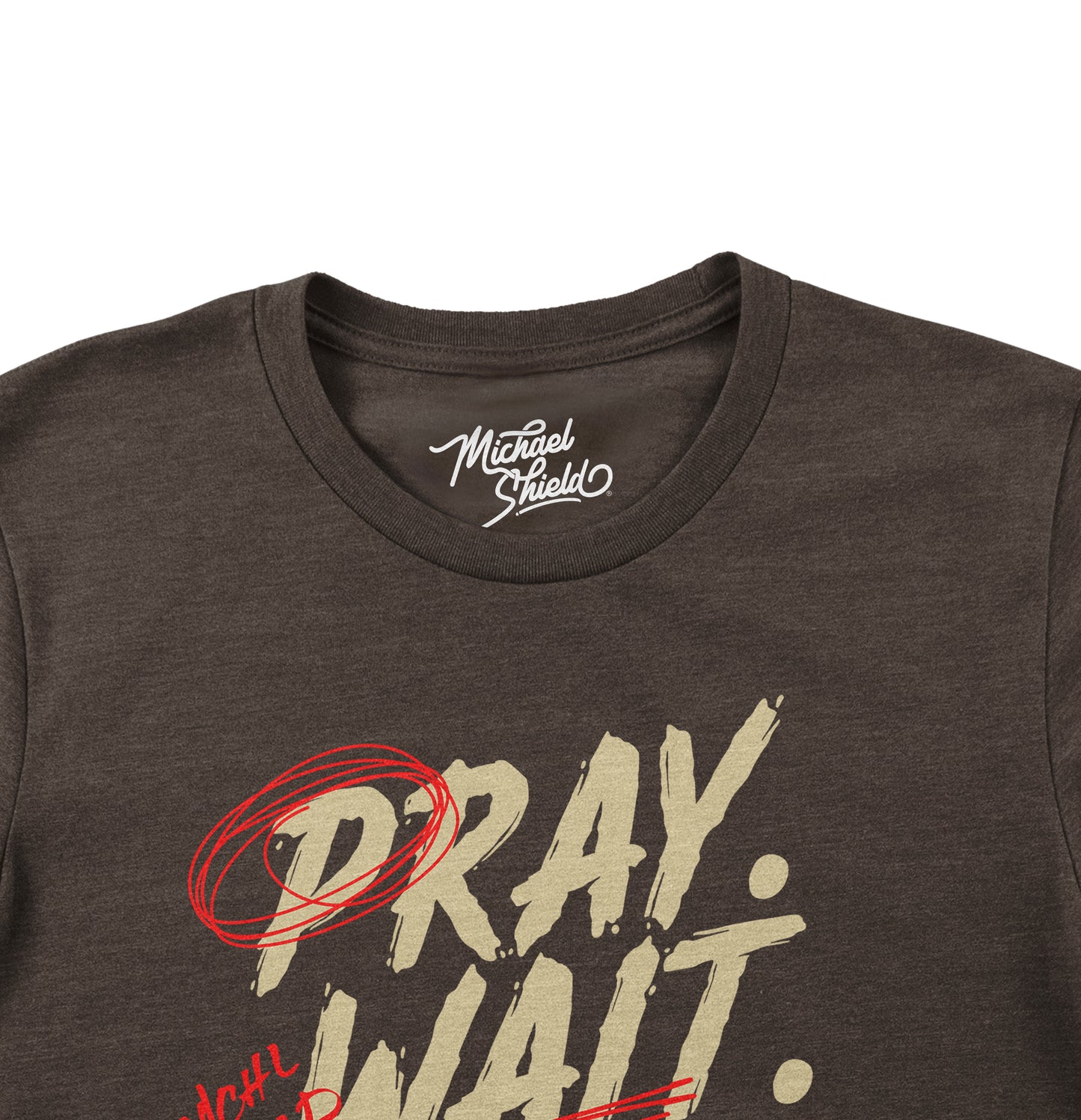 Pray. Wait. Trust." Classic Unisex Crewneck T-Shirt